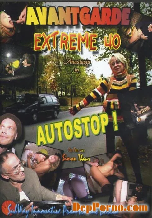 Avantgarde Extreme 40-Autostop [SD]  2018 (Anastasia) Extreme, Bizarre
