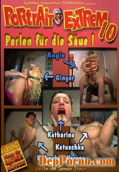 Portrait Extrem 10 [DVDRip]  2018 (Katharina, Katuschka, Verena) Fisting, Defecation