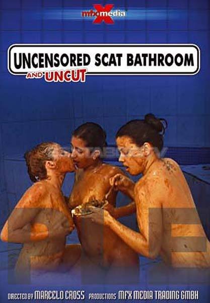 Uncensored and Uncut Scat Bathroom [DVDRip]  2018 (Actress: Latifa, Karla, Iohana Alves)