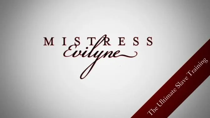 The ultimate slave training [FullHD 1080p]  2022 (MistressEvilyne) Human toilet, Pissing